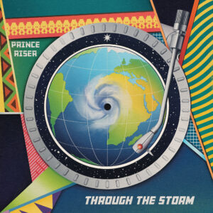 Prince Riser - Through The Storm (LP)